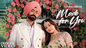 Made for You Lyrics Tarsem Jassar